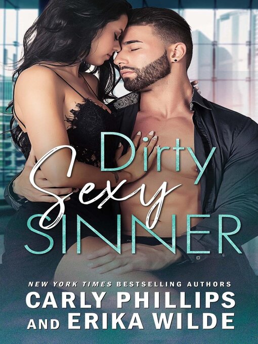 Title details for Dirty Sexy Sinner by Carly Phillips - Available